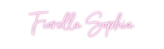 Custom Neon: Fiorella Soph...