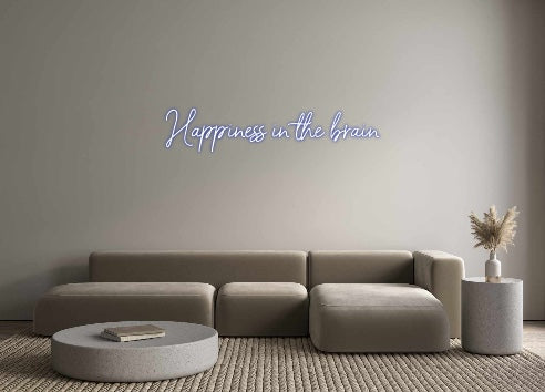 Custom Neon: Happiness in ...