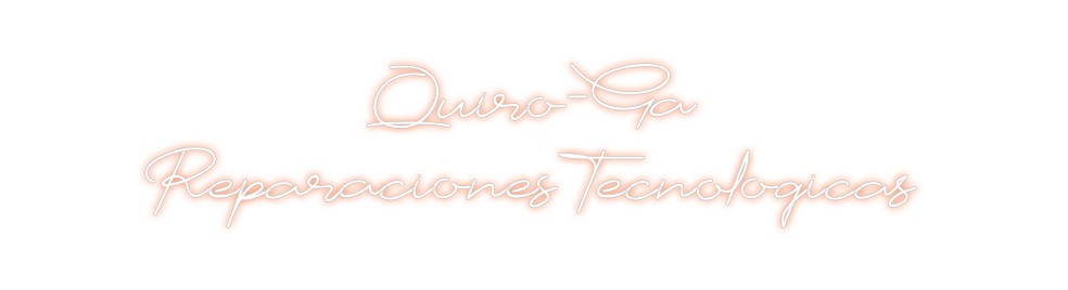 Custom Neon: Quiro-Ga 
Re...