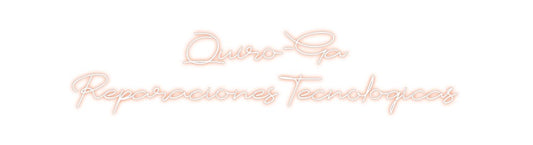 Custom Neon: Quiro-Ga 
Re...