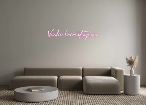 Custom Neon: Vale boutique