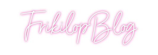 Custom Neon: FrikilopBlog