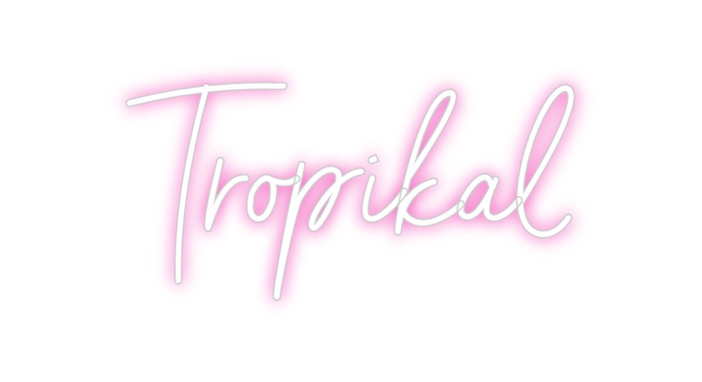 Custom Neon: Tropikal