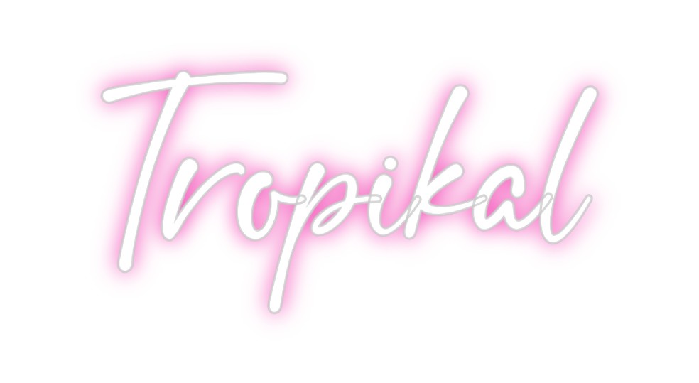 Custom Neon: Tropikal