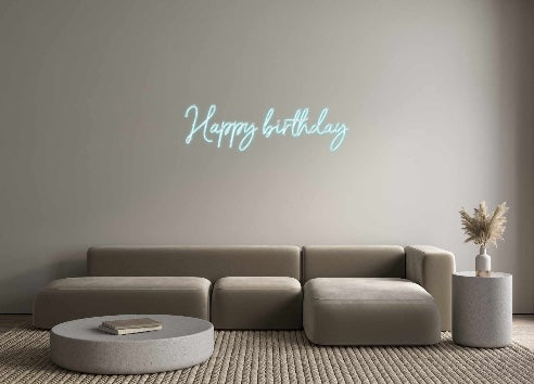 Custom Neon: Happy birthday