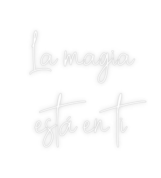 Custom Neon: La magia 
es...