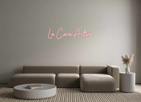 Custom Neon: La Cava Activa