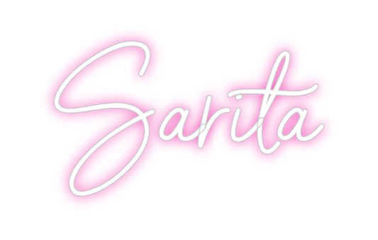 Custom Neon: Sarita