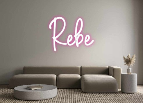 Custom Neon: Rebe