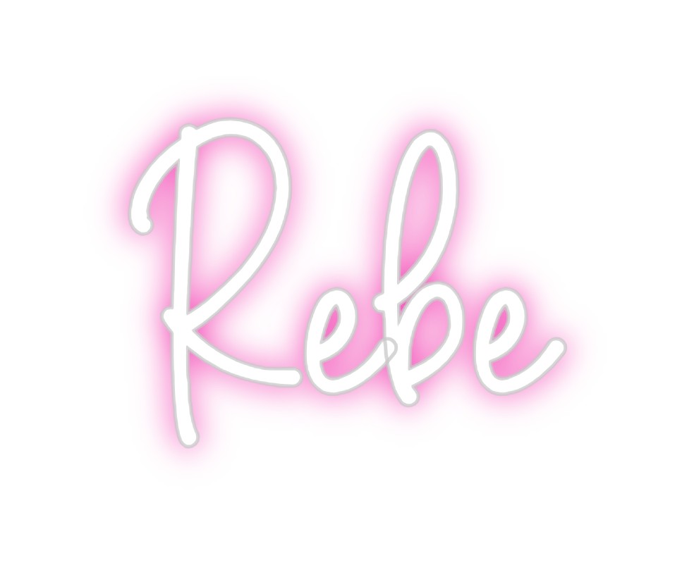 Custom Neon: Rebe