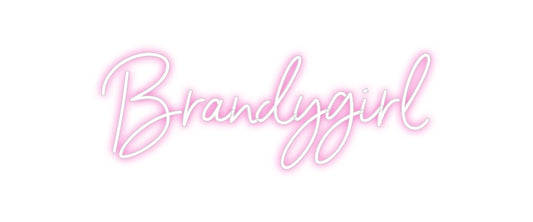 Custom Neon: Brandygirl