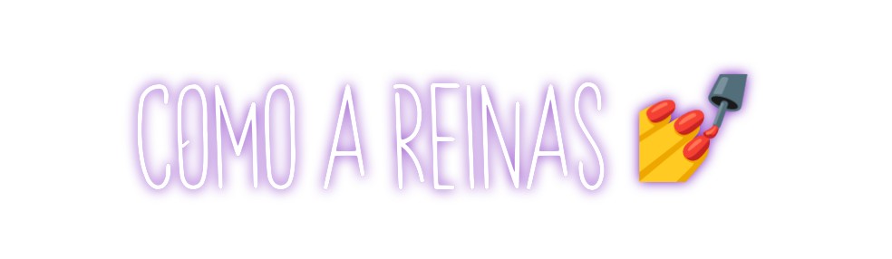 Custom Neon: Cómo a reinas...