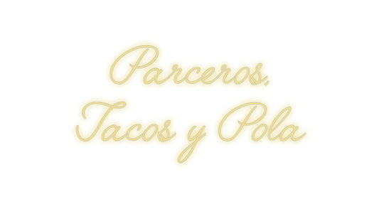 Custom Neon: Parceros,
Ta...