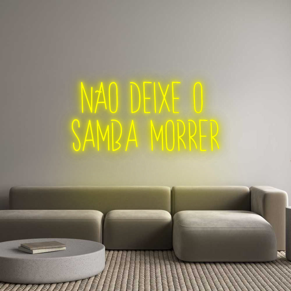 Custom Neon: Não  Deixe  O...