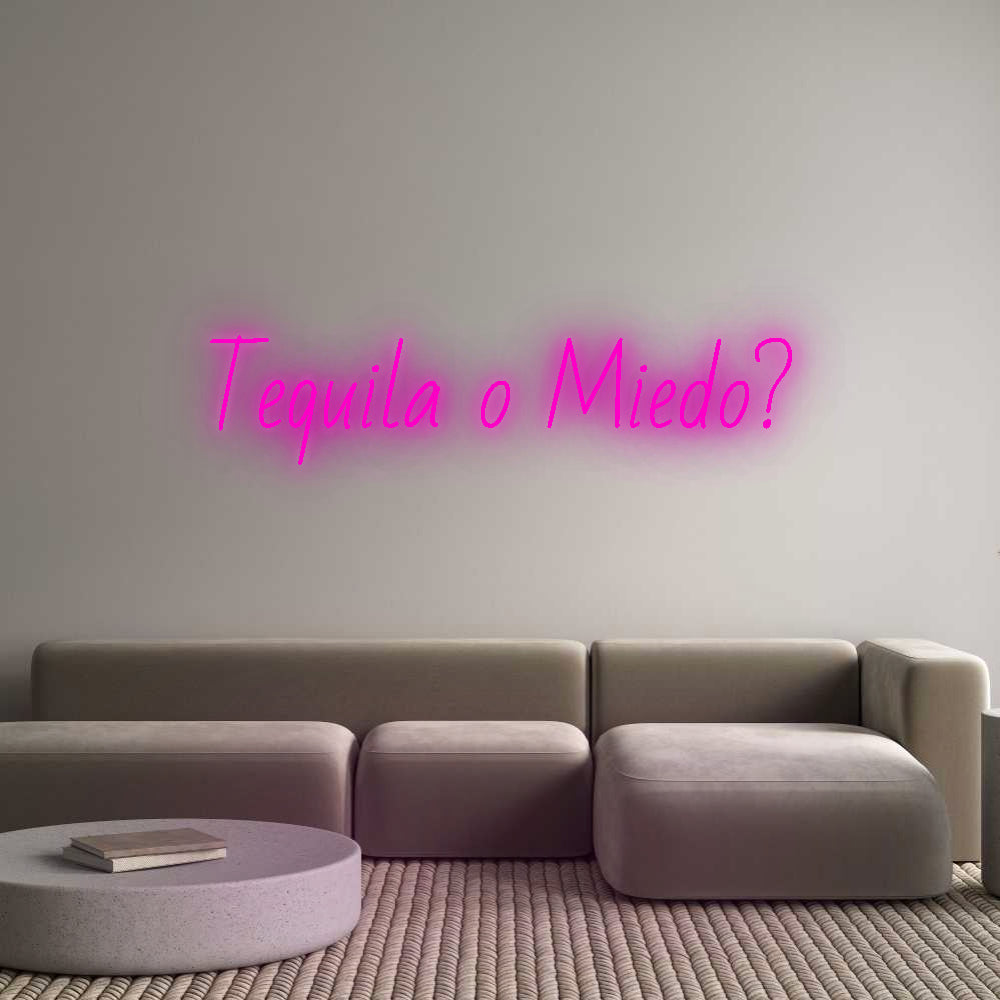 Custom Neon: Tequila o Mie...