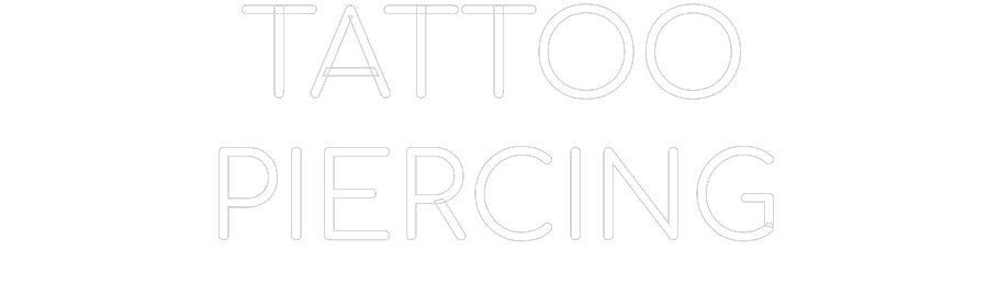 Custom Neon: TATTOO
PIERC...