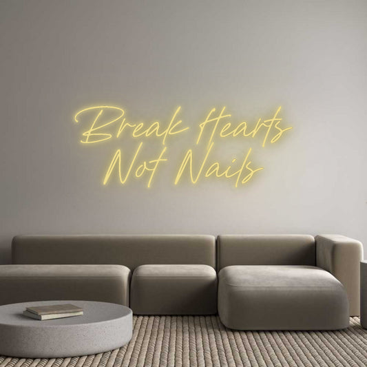 Custom Neon: Break Hearts
...