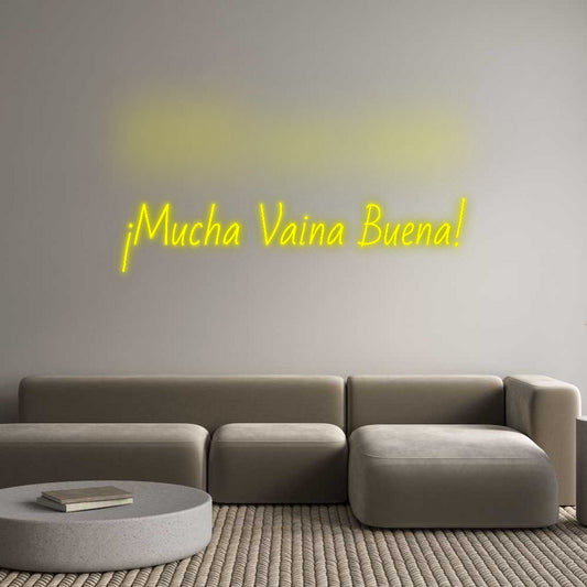 Custom Neon: ¡Mucha Vaina ...