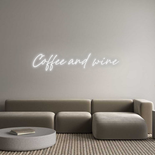 Custom Neon: Coffee and wi...