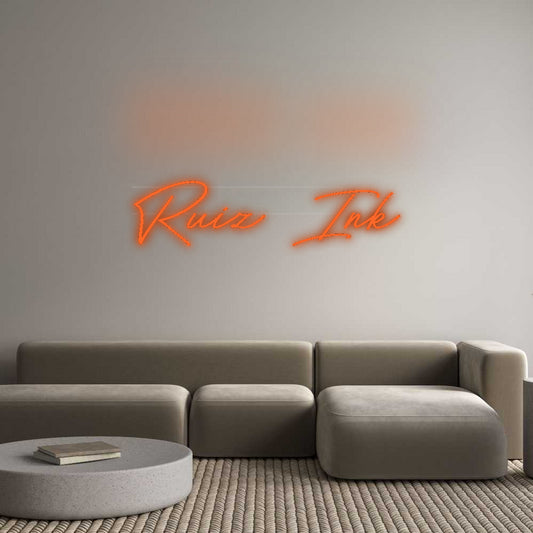 Custom Neon: Ruiz Ink