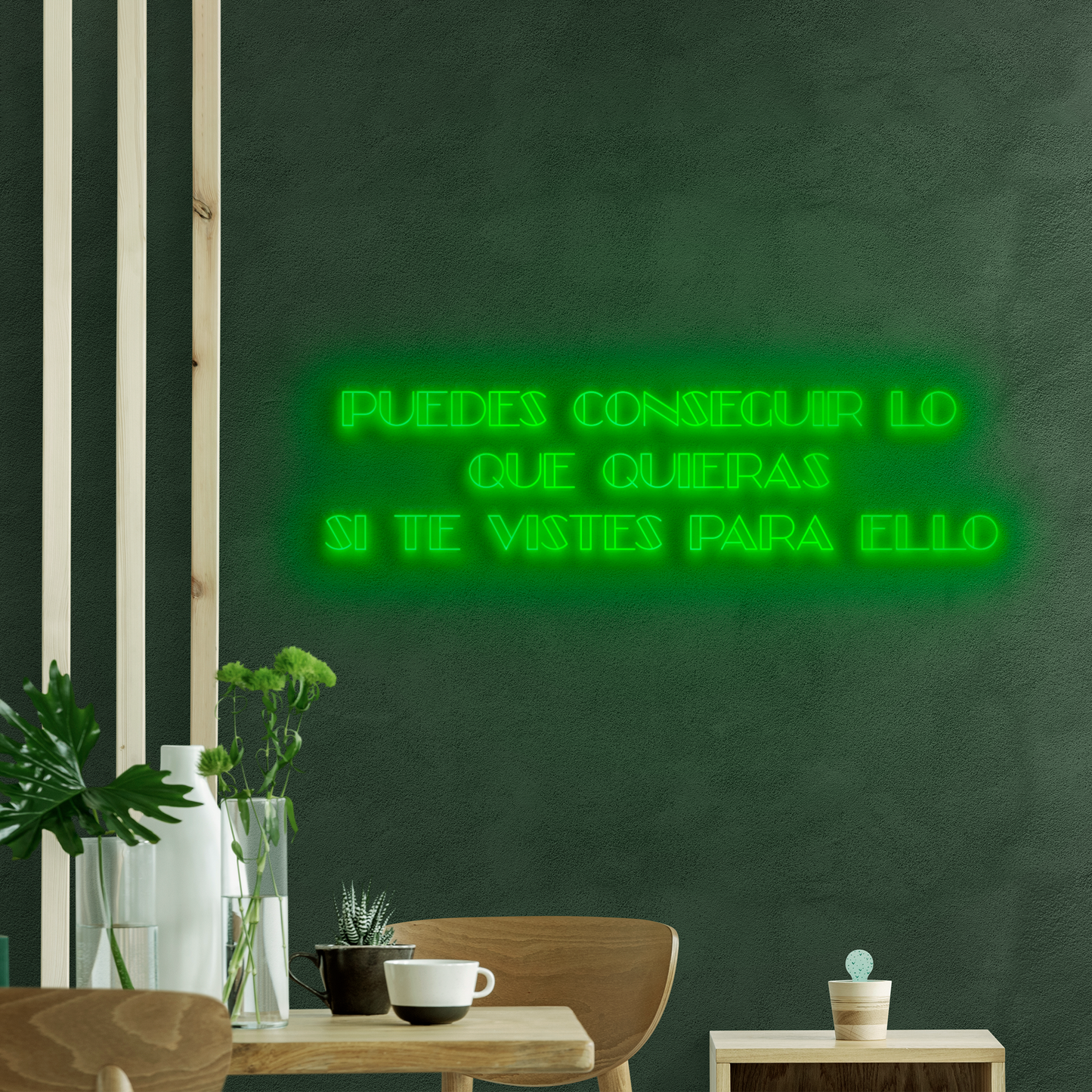 Neón LED Puedes conseguir lo que quieras si te vistes para ello