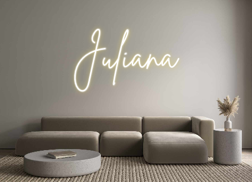 Custom Neon: Juliana