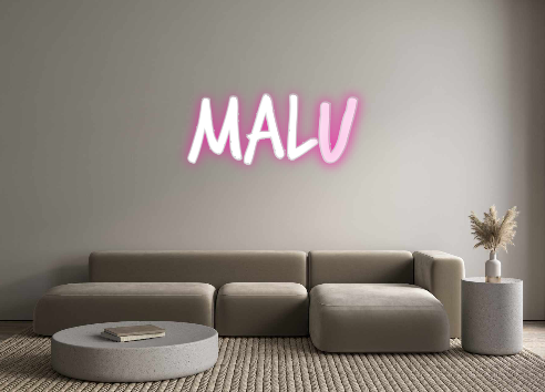 Custom Neon: Malu