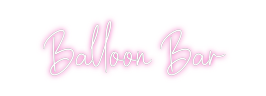 Custom Neon: Balloon Bar