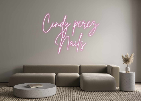 Custom Neon: Cindy perez  ...