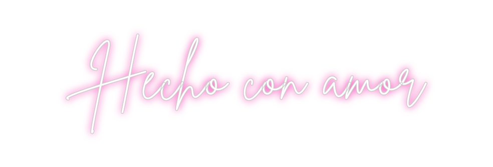 Custom Neon: Hecho con amor