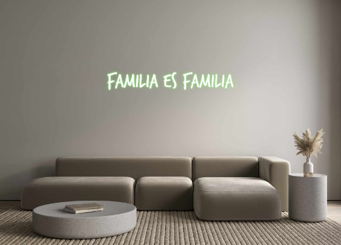 Custom Neon: Familia es fa...